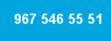 967 546 55 51 967 546 55 51
